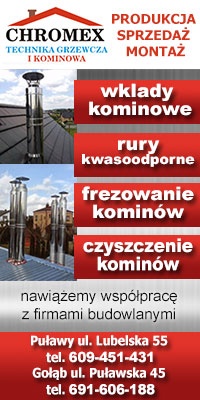 Anonse - CHROMEX PRODUCENT WKADW KOMINOWYCH, RYRY KAWASOODPORNE, FREZOWANIE, C - PPHU CHROMEX S.C.Waldemar Woniak