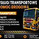 TRANSPORT, ci�arowy, Us�ugi Transportowe -Auto laweta, Pomoc Drogowa. Bus, Suv, maszyny rolnicze i budowlane. ZAWAD�W
