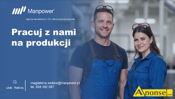 Anonse - PRACA NA PRODUKCJI, umowa na czas określony, doświadczenie, dyspozycyjność, Agencja Pracy Tymczasowej Manpower (cer 412) dla jednego ze sw Anonse PRACA NA PRODUKCJI, umowa na czas określony, doświadczenie, dyspozycyjność, Agencja Pracy Tymczasowej Manpower (cer 412) dla jednego ze sw